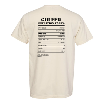 Golfer Nutrition Facts Garment Dyed Tee