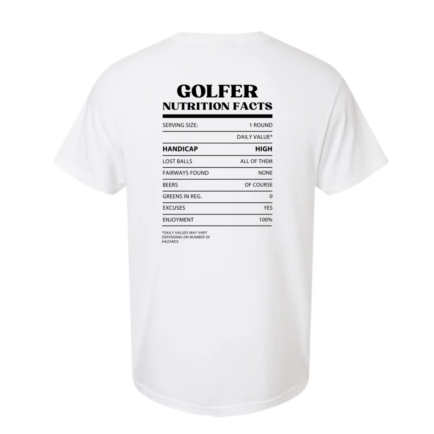 Golfer Nutrition Facts Garment Dyed Tee
