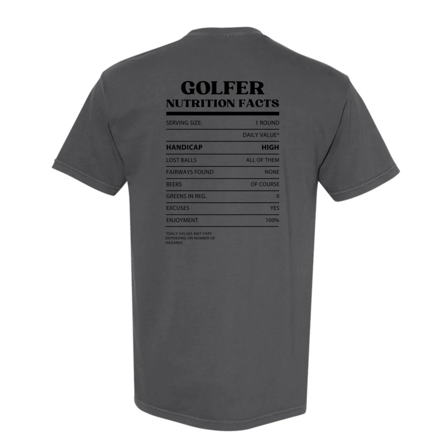 Golfer Nutrition Facts Garment Dyed Tee