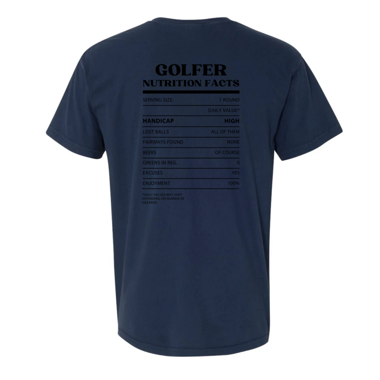 Golfer Nutrition Facts Garment Dyed Tee
